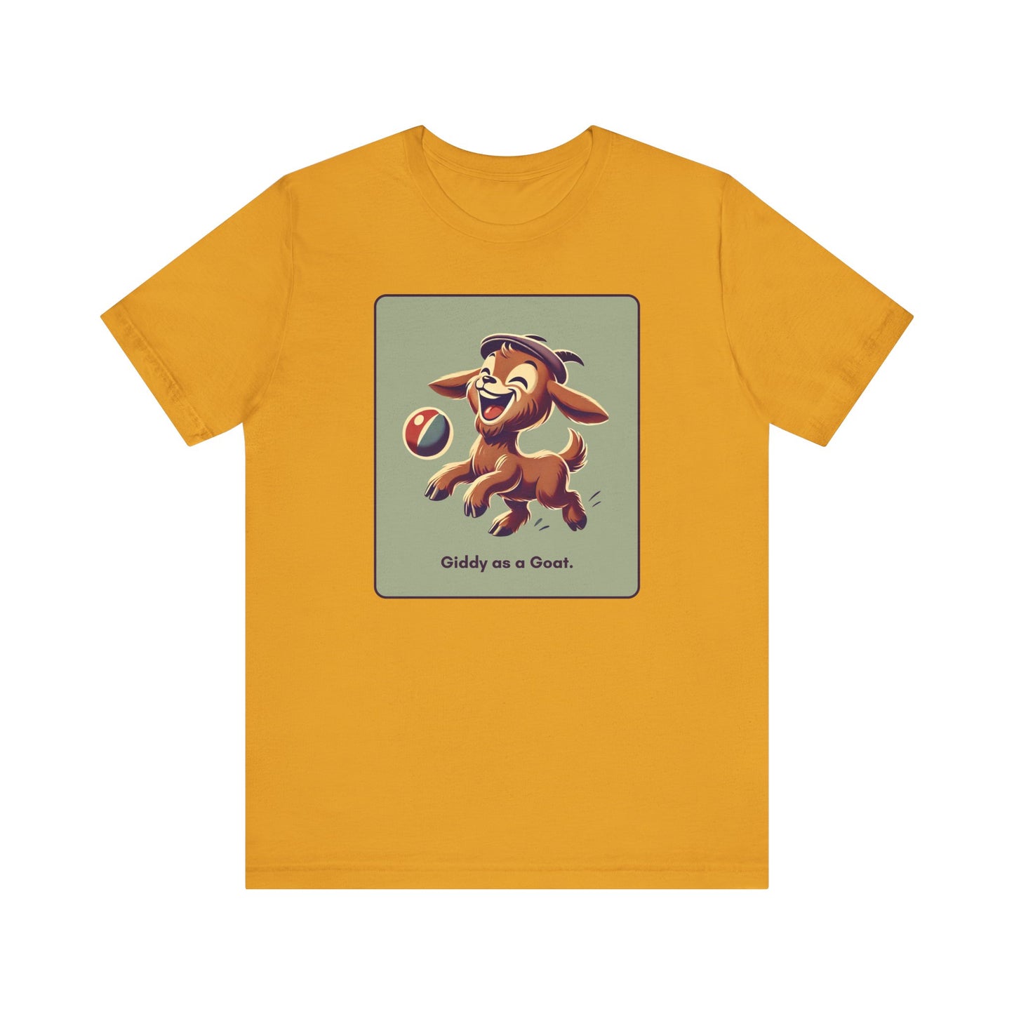 “Giddy as a goat” Unisex Short Sleeve T-Shirt