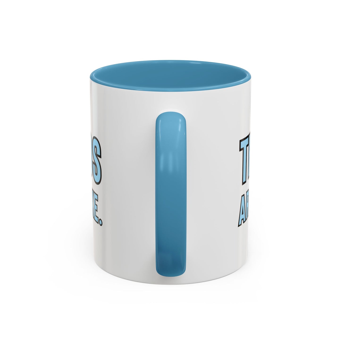 “The best roads are the ones you make” Coffee Mug