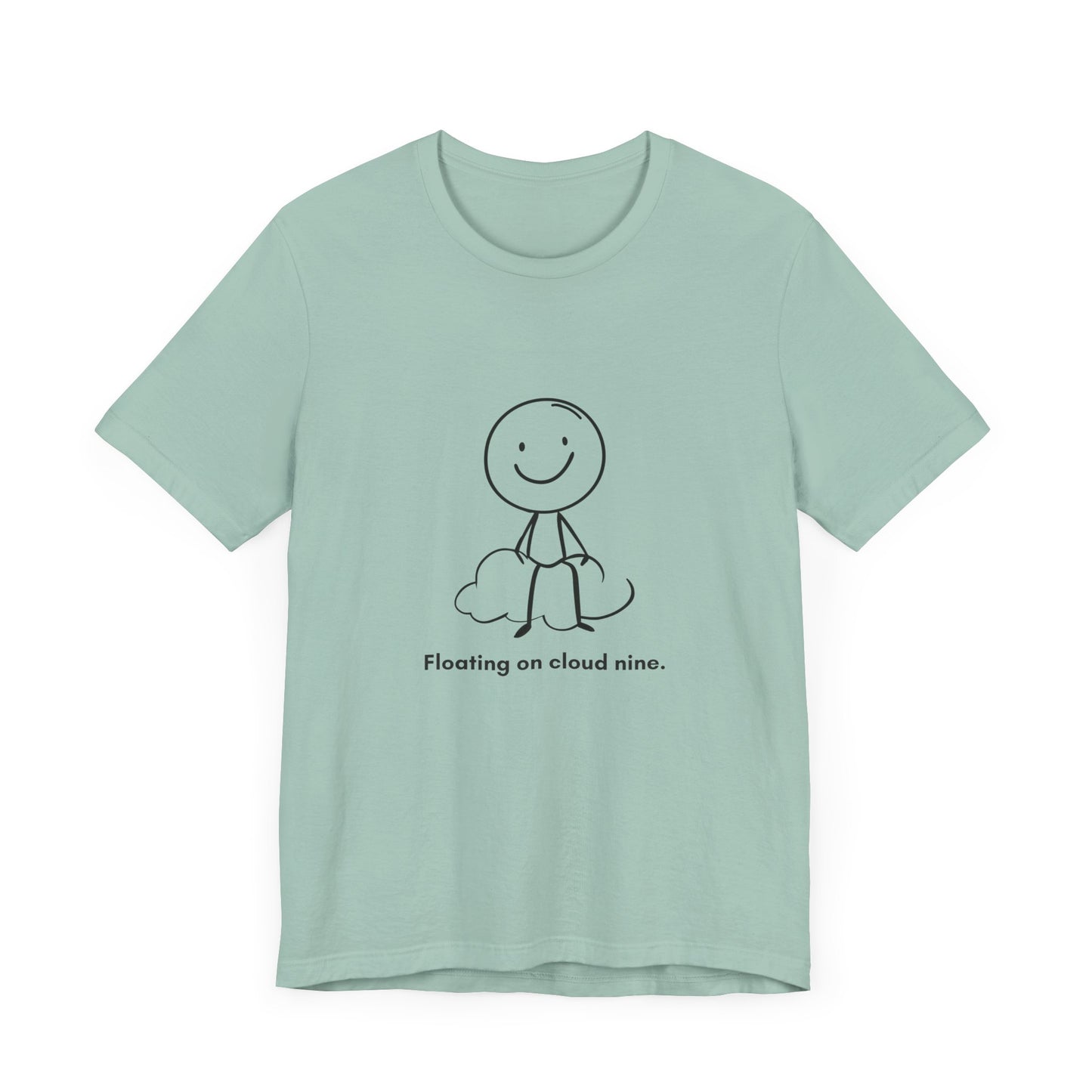 “Floating on cloud 9” Unisex Short Sleeve T-Shirt