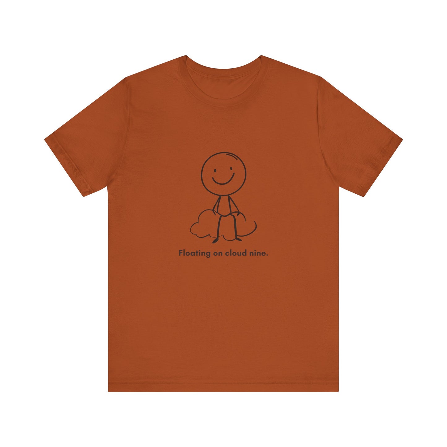 “Floating on cloud 9” Unisex Short Sleeve T-Shirt