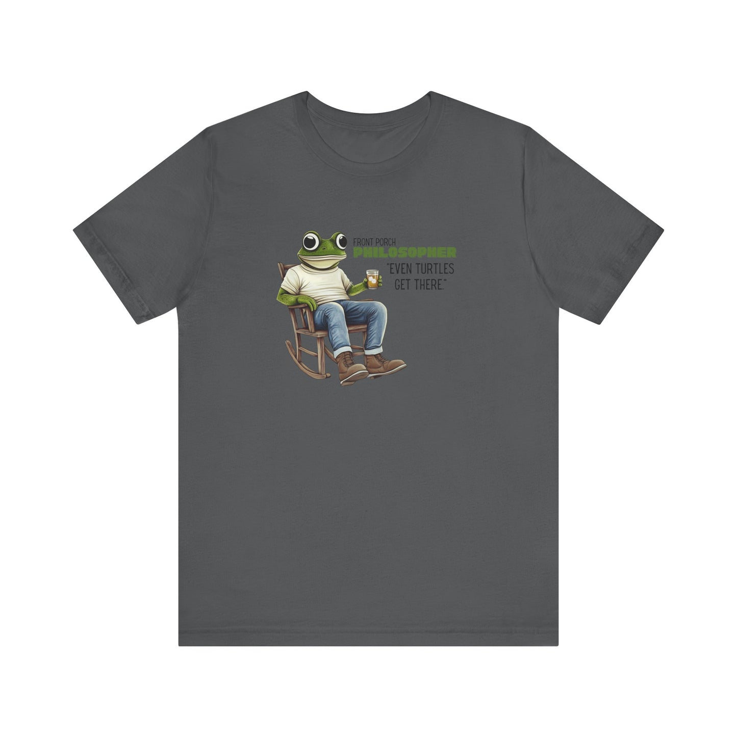 “Even turtles get there” Unisex Graphic T-Shirt