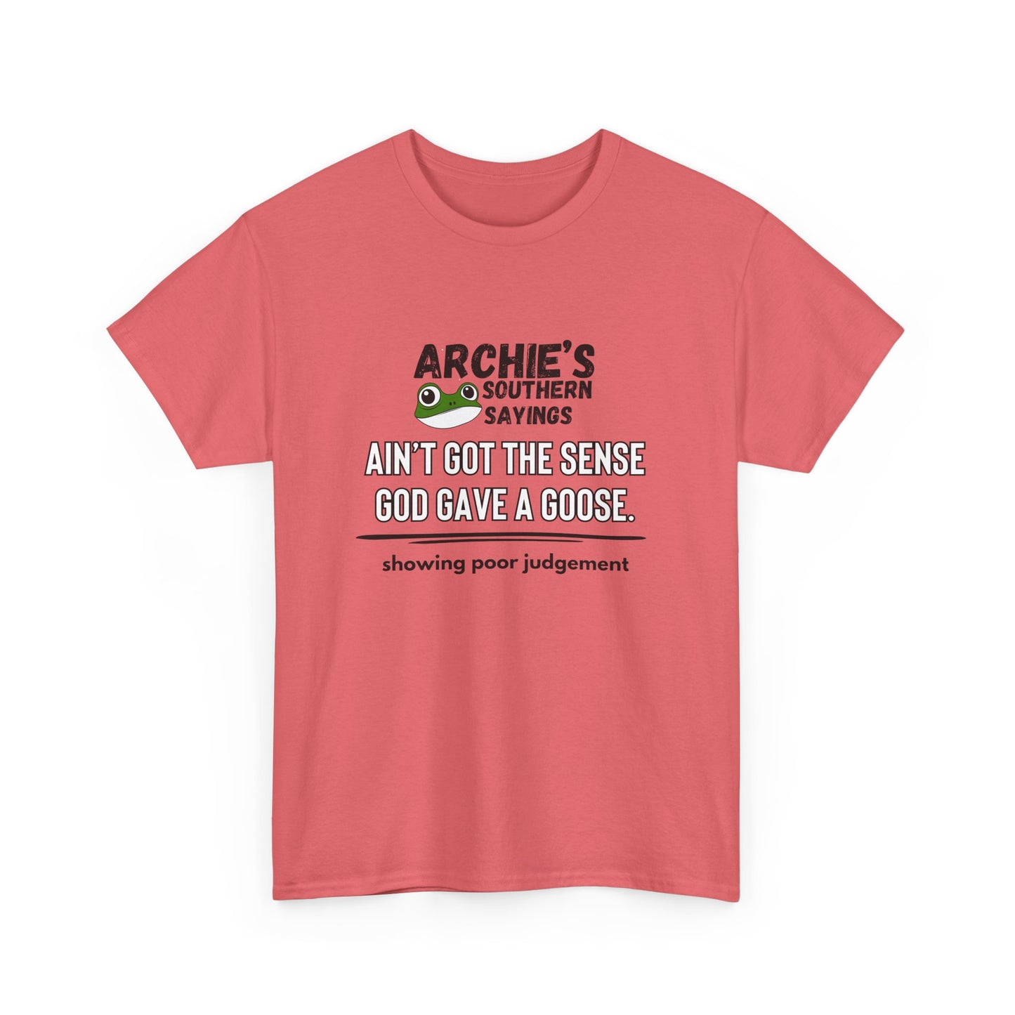 “Ain’t got the sense God gave a goose." Archie Unisex Graphic T-Shirt