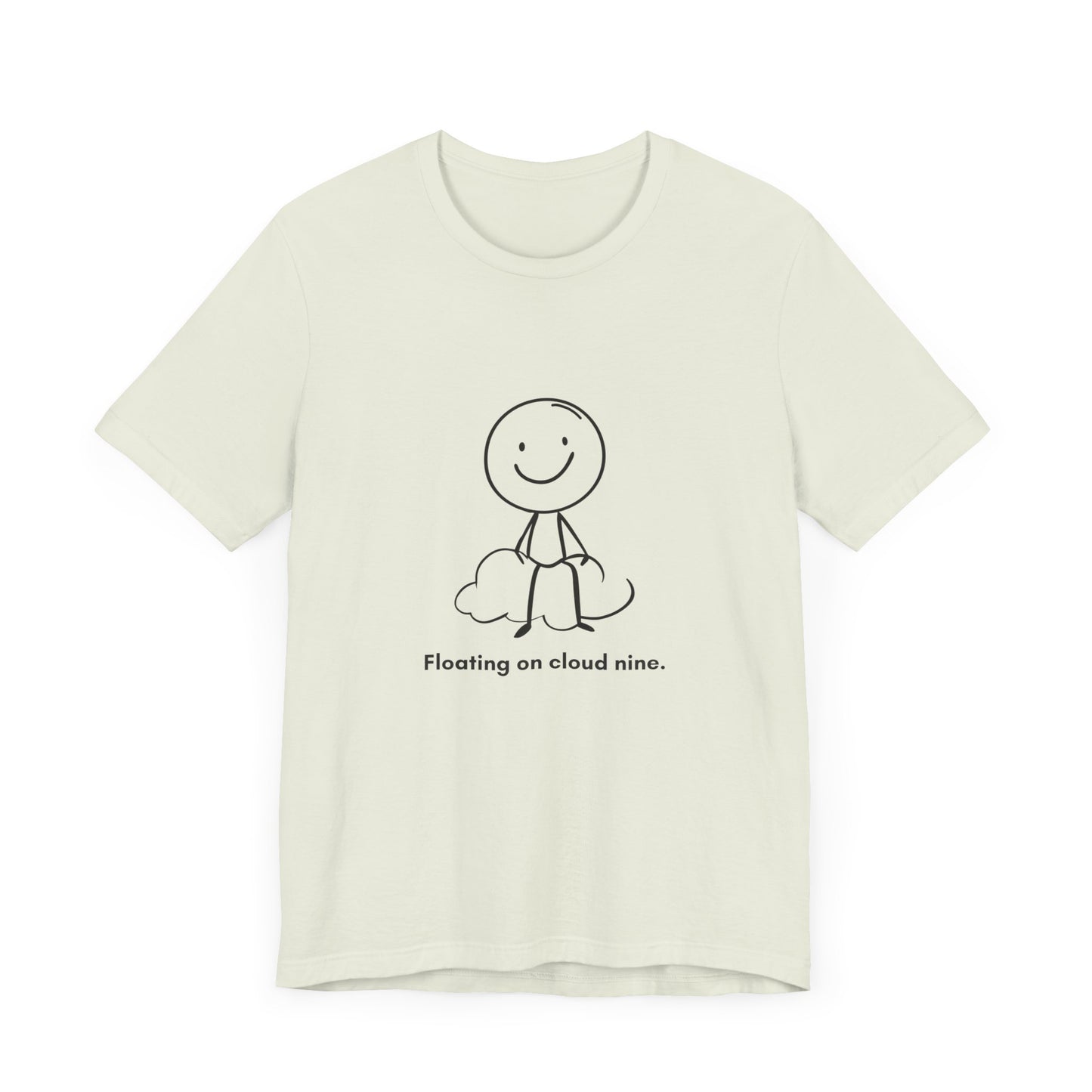 “Floating on cloud 9” Unisex Short Sleeve T-Shirt