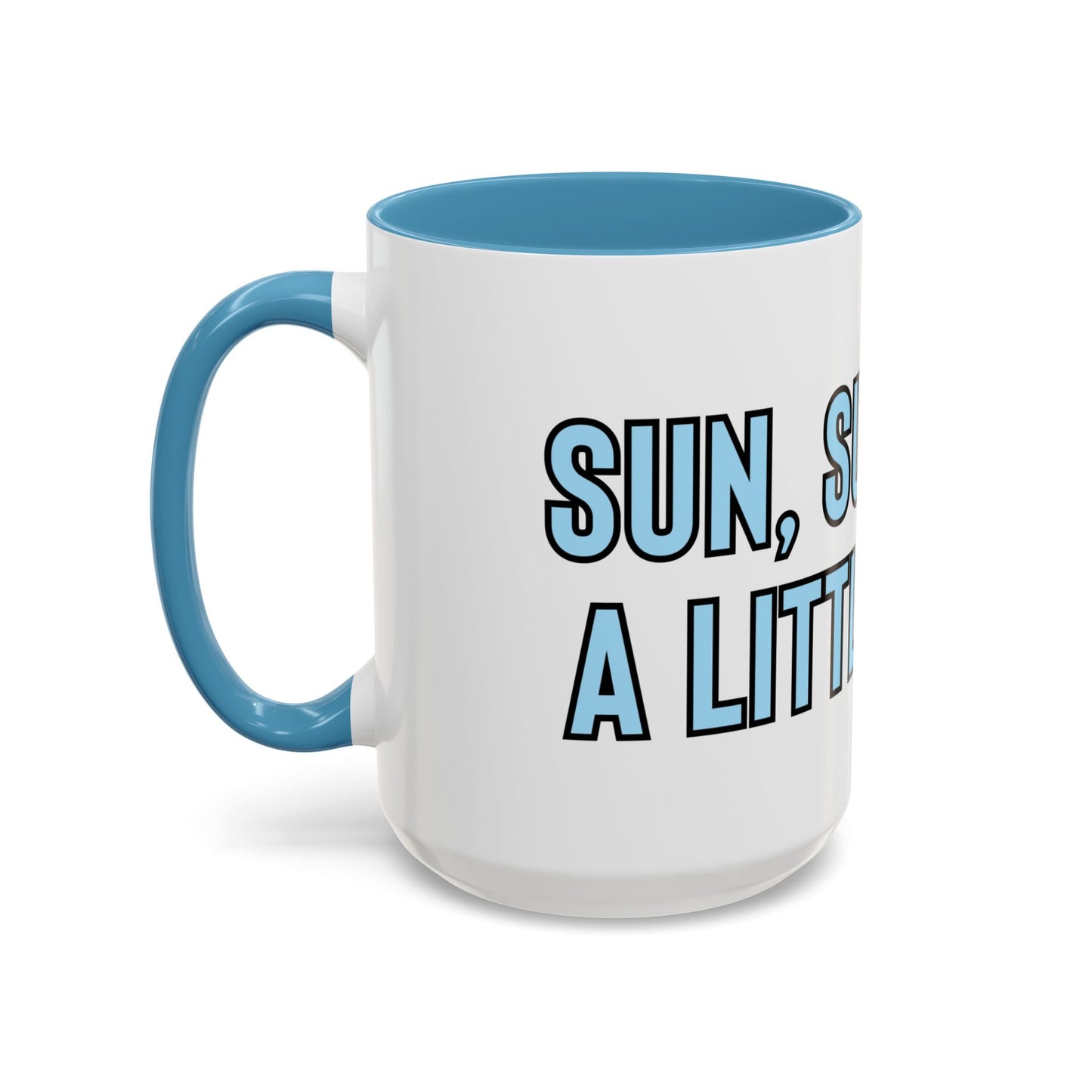 “Sun, surf and a little sass” Coffee Mug