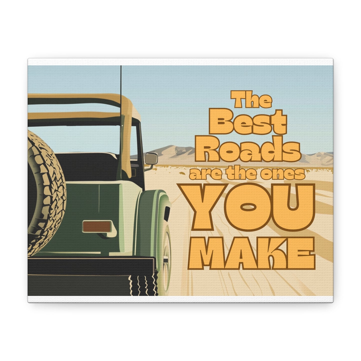 “The best roads are the ones you make” Canvas Print