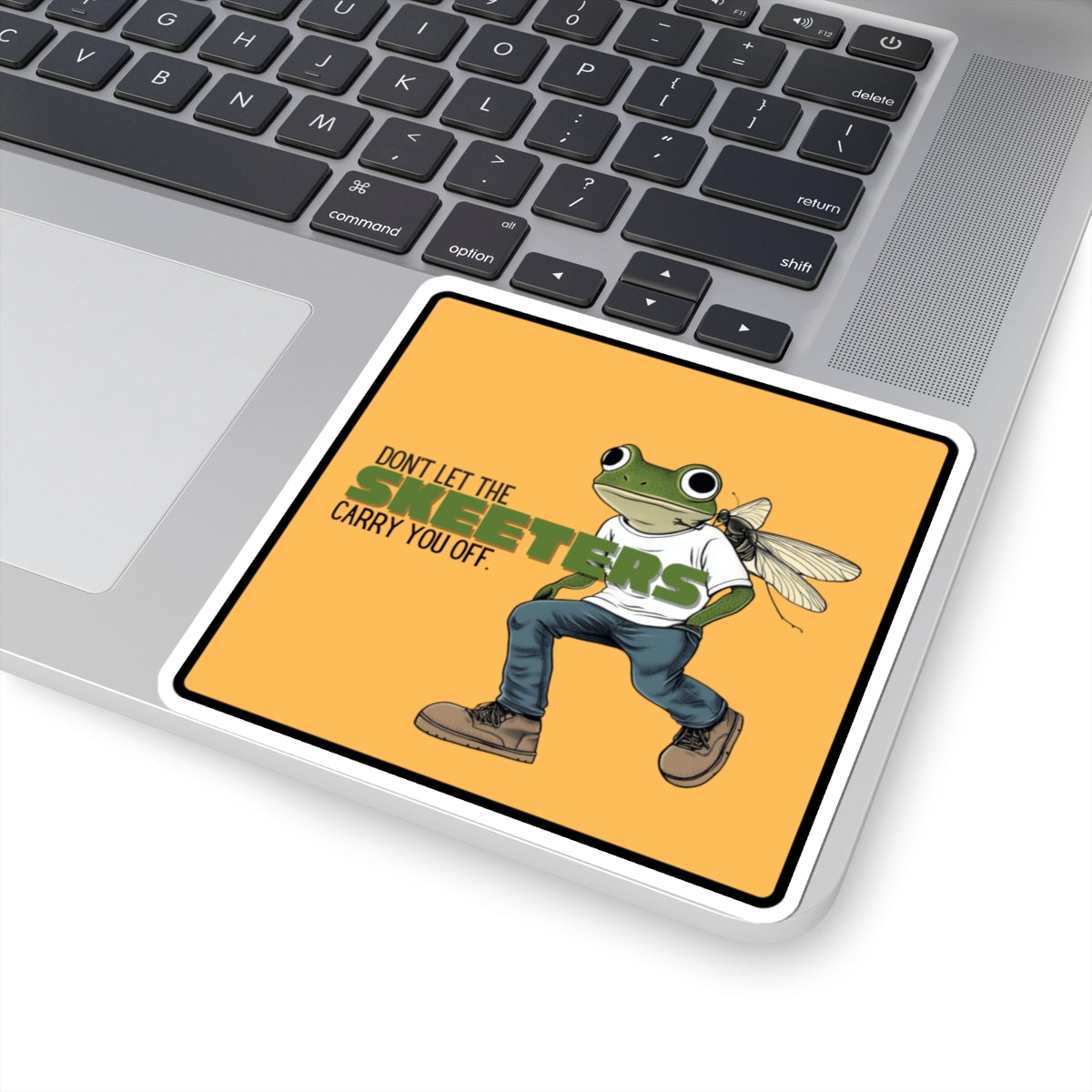 “Don’t let the skeeters carry you off” Kiss-Cut Sticker