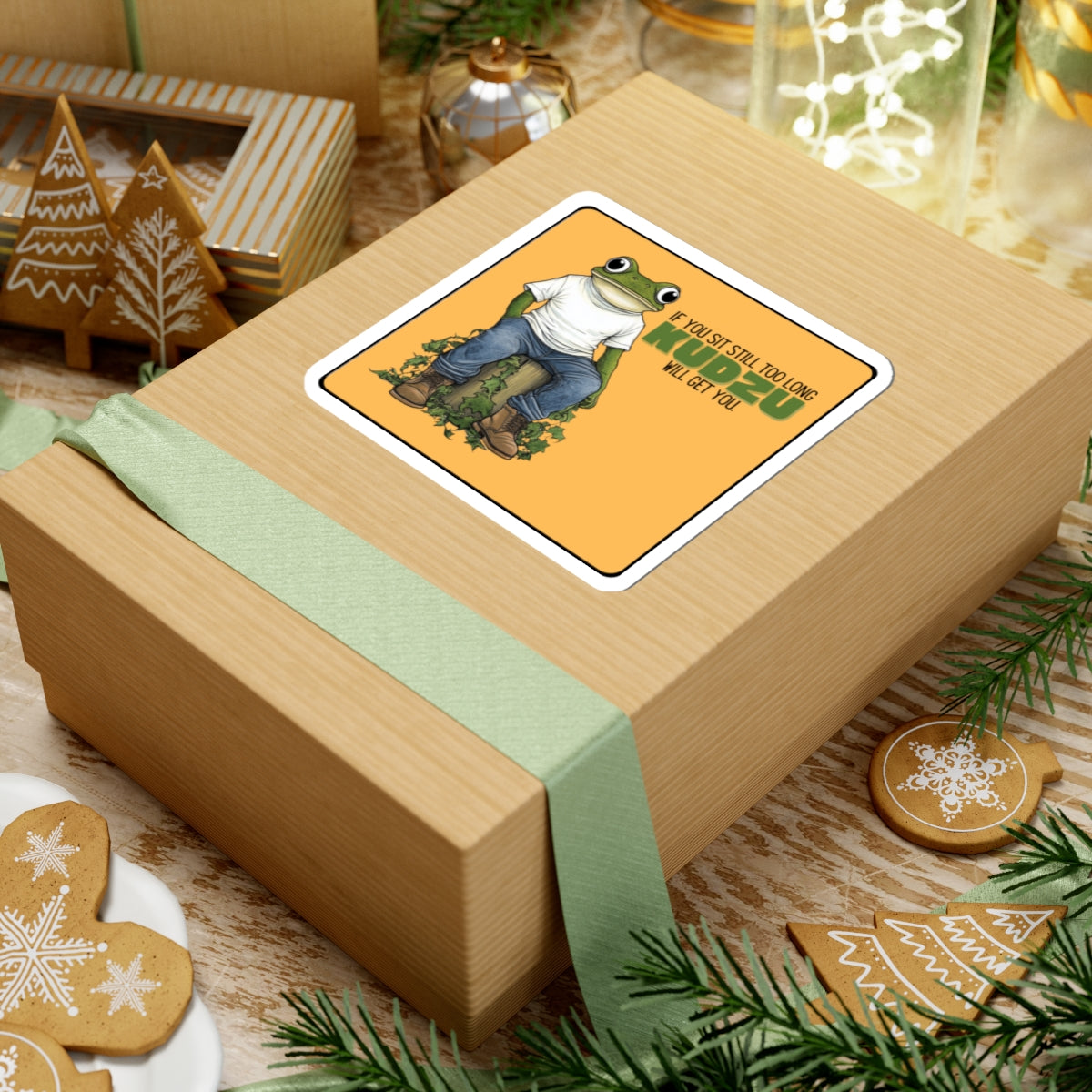 ‘If you sit too long kudzu will get you” Kiss-Cut Sticker