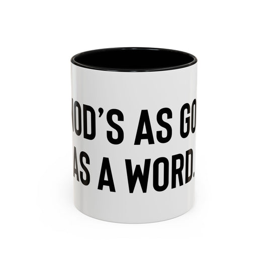 “A nod’s as good as a word” Coffee Mug