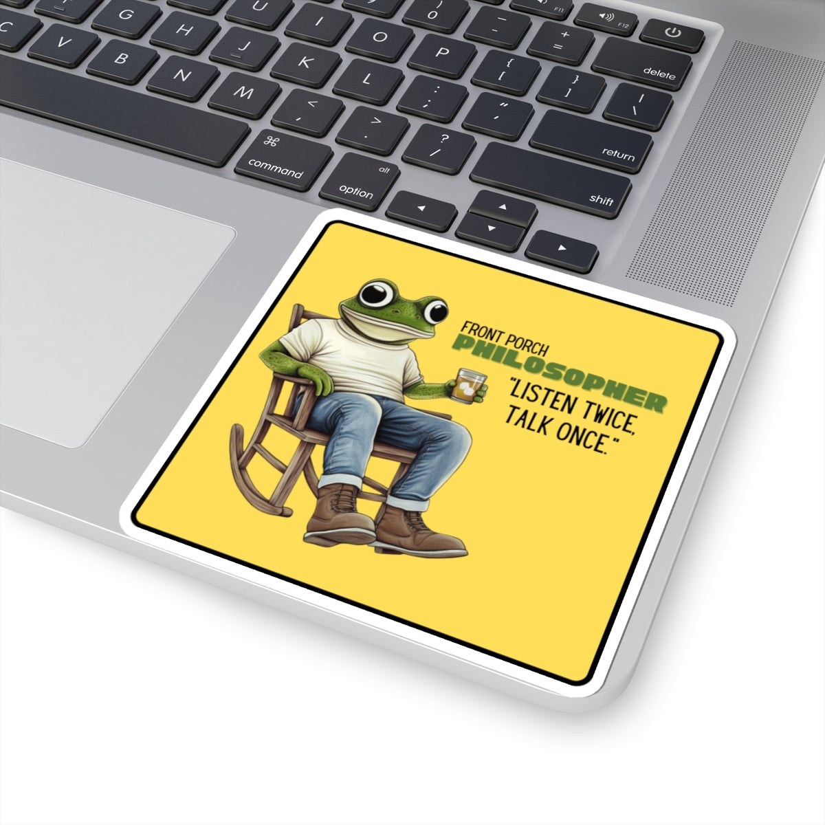 “Listen twice, talk once” Kiss-Cut Sticker