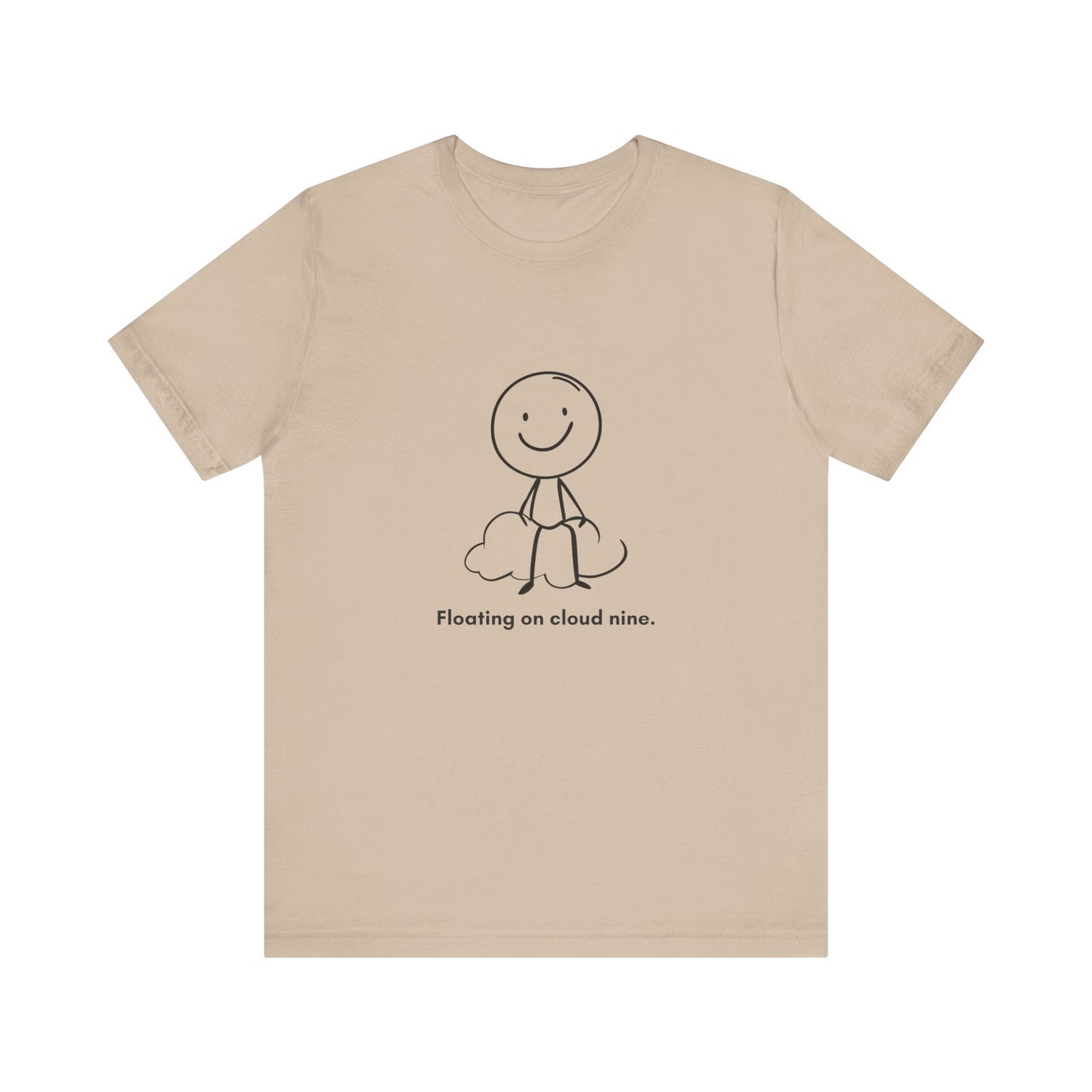 “Floating on cloud 9” Unisex Short Sleeve T-Shirt