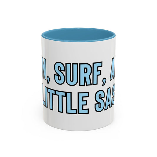 “Sun, surf and a little sass” Coffee Mug