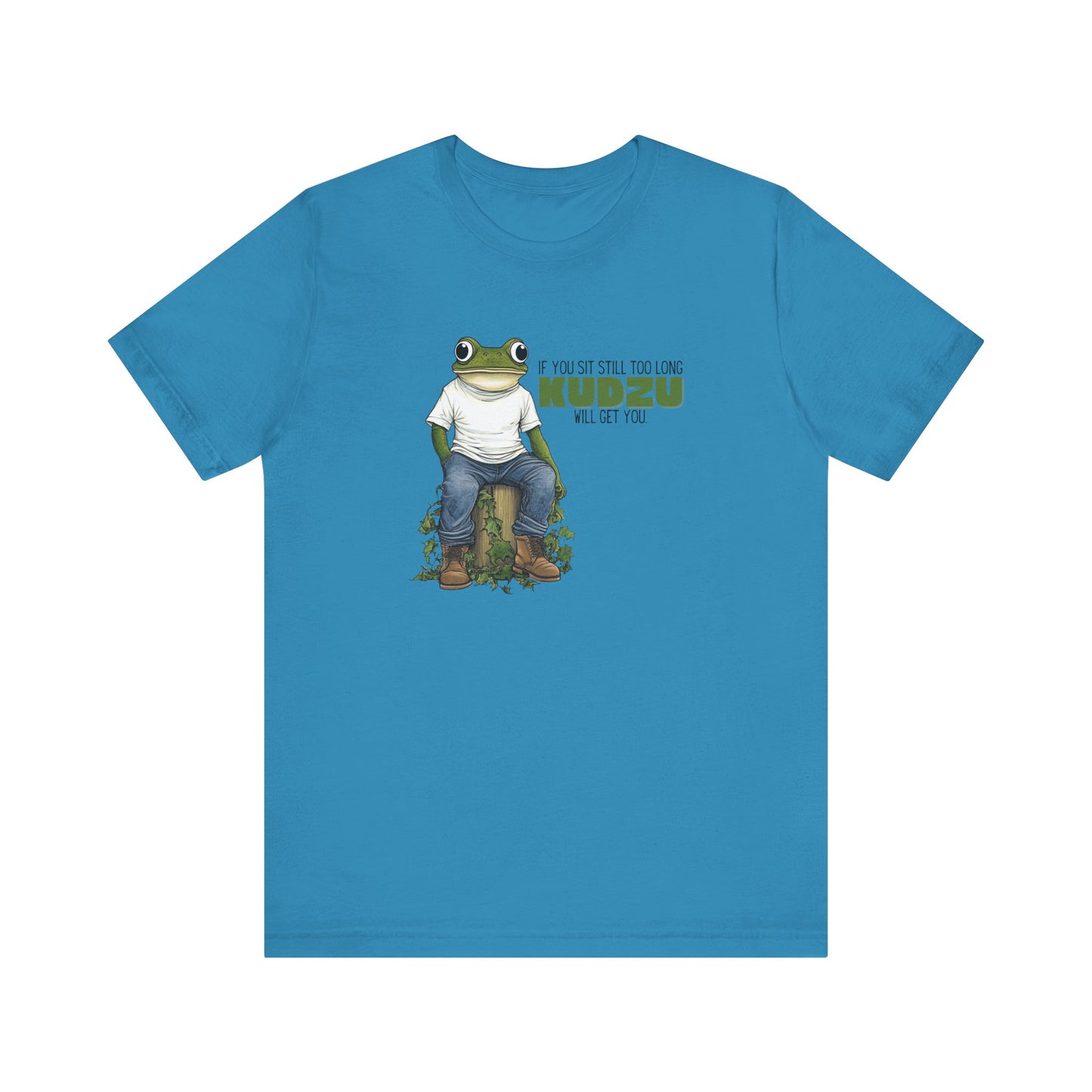“If you sit still too long kudzu will get you” Unisex Graphic T-Shirt