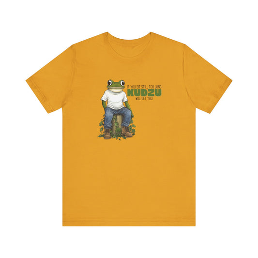 “If you sit still too long kudzu will get you” Unisex Graphic T-Shirt