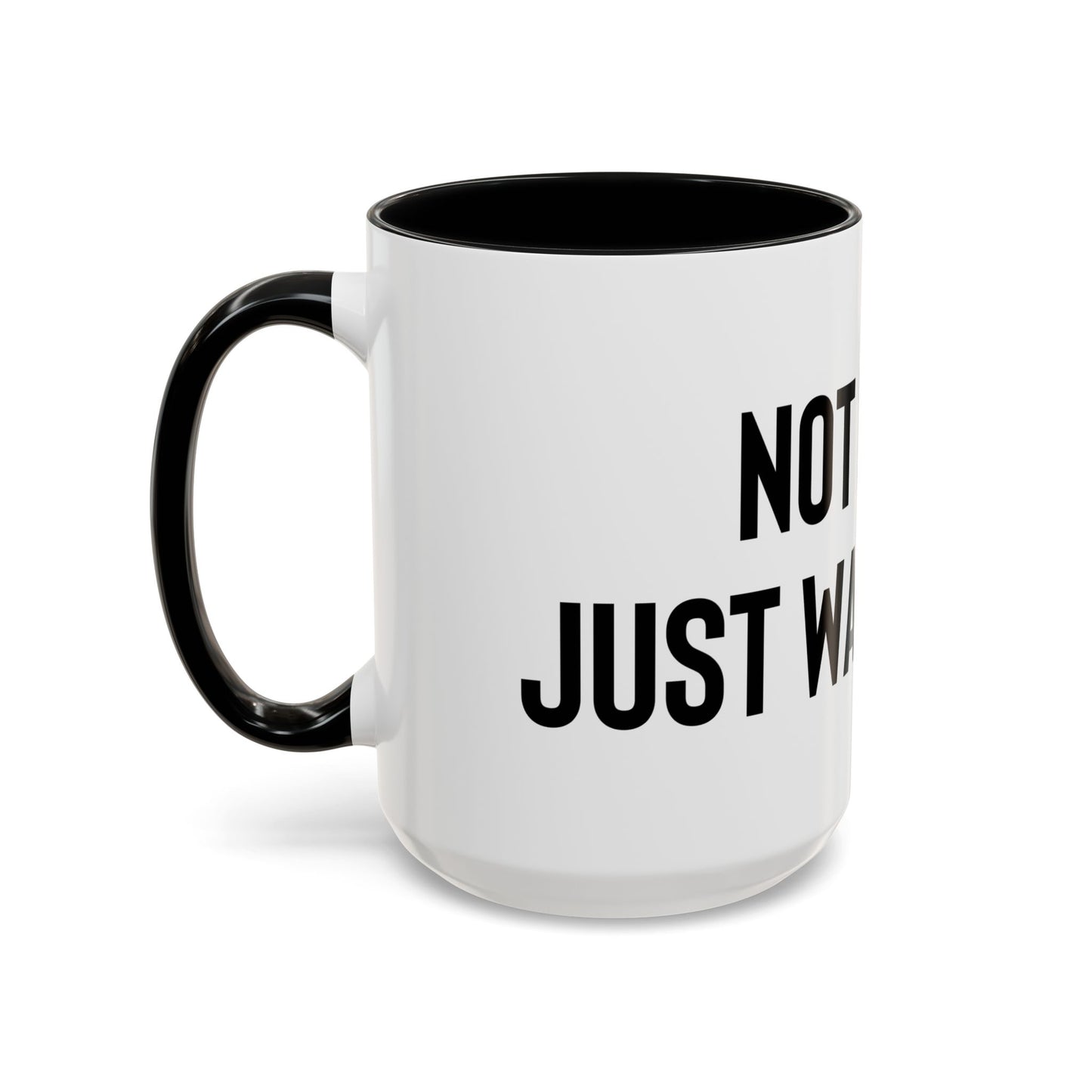 “Not lost, just wandering” Coffee Mug