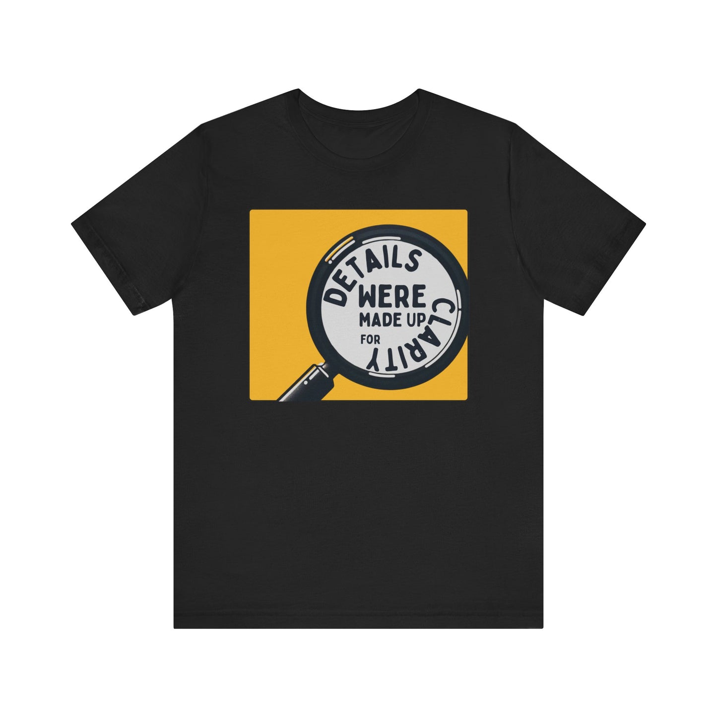 “Details where made up for clarity” Unisex Short Sleeve T-Shirt