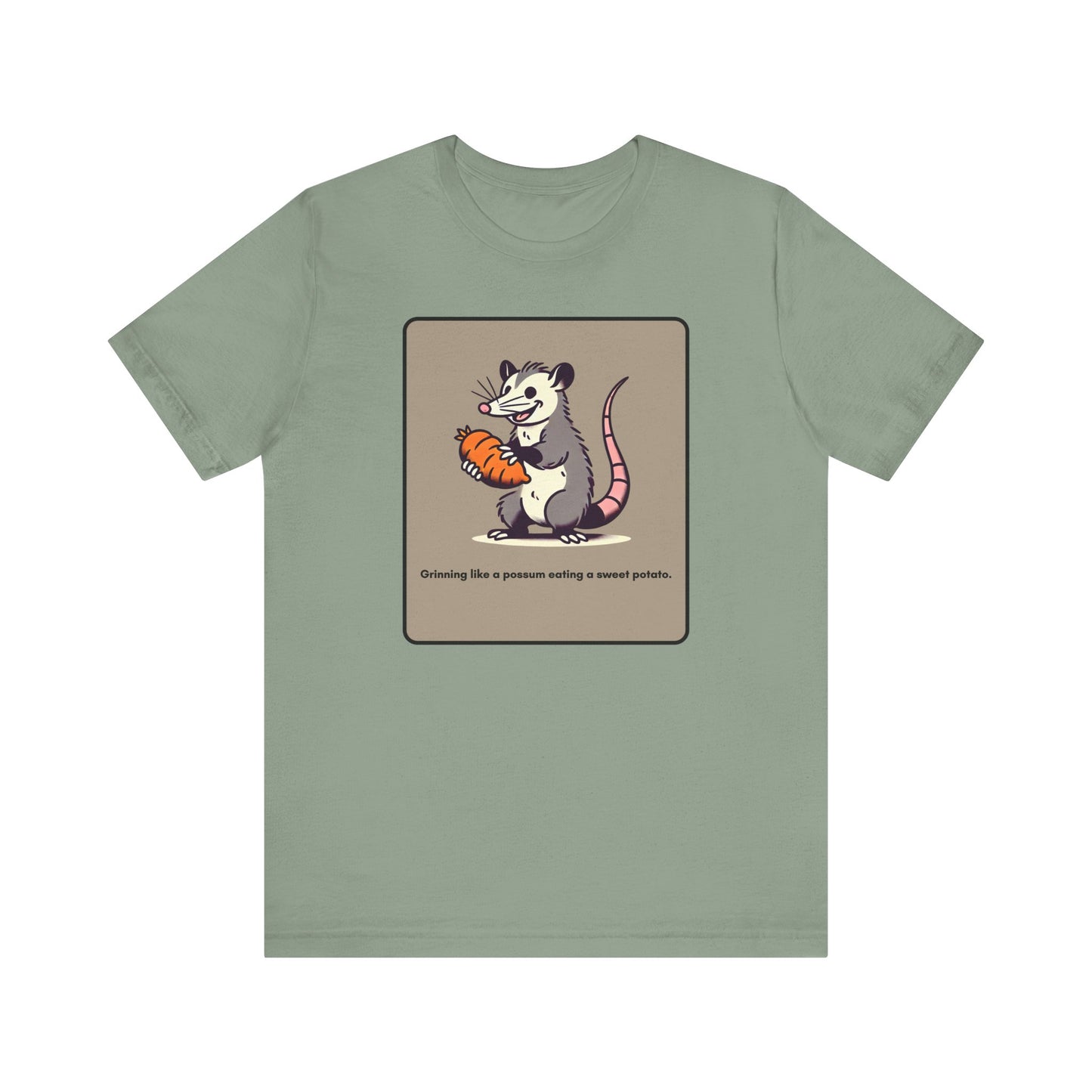 “Happier than a possum eating sweet potatoes” Unisex Short Sleeve Tee