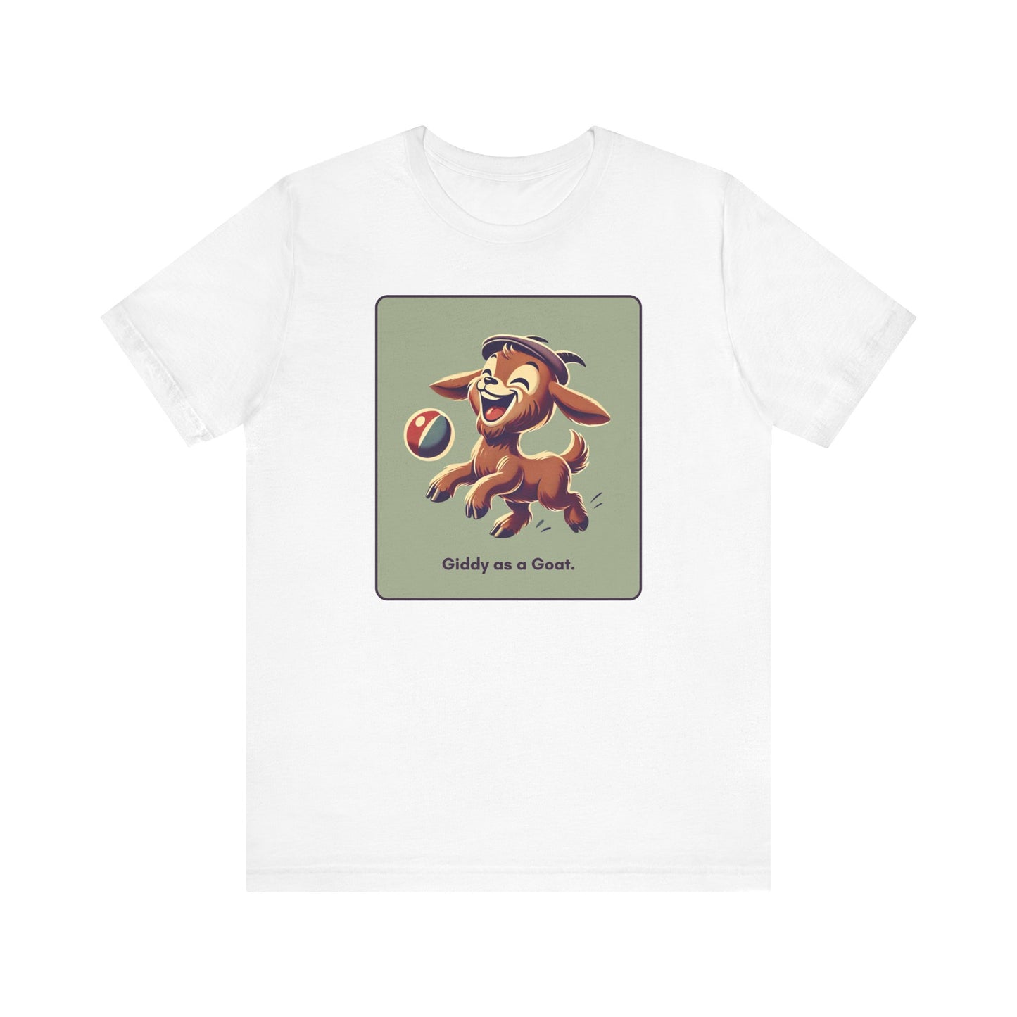 “Giddy as a goat” Unisex Short Sleeve T-Shirt