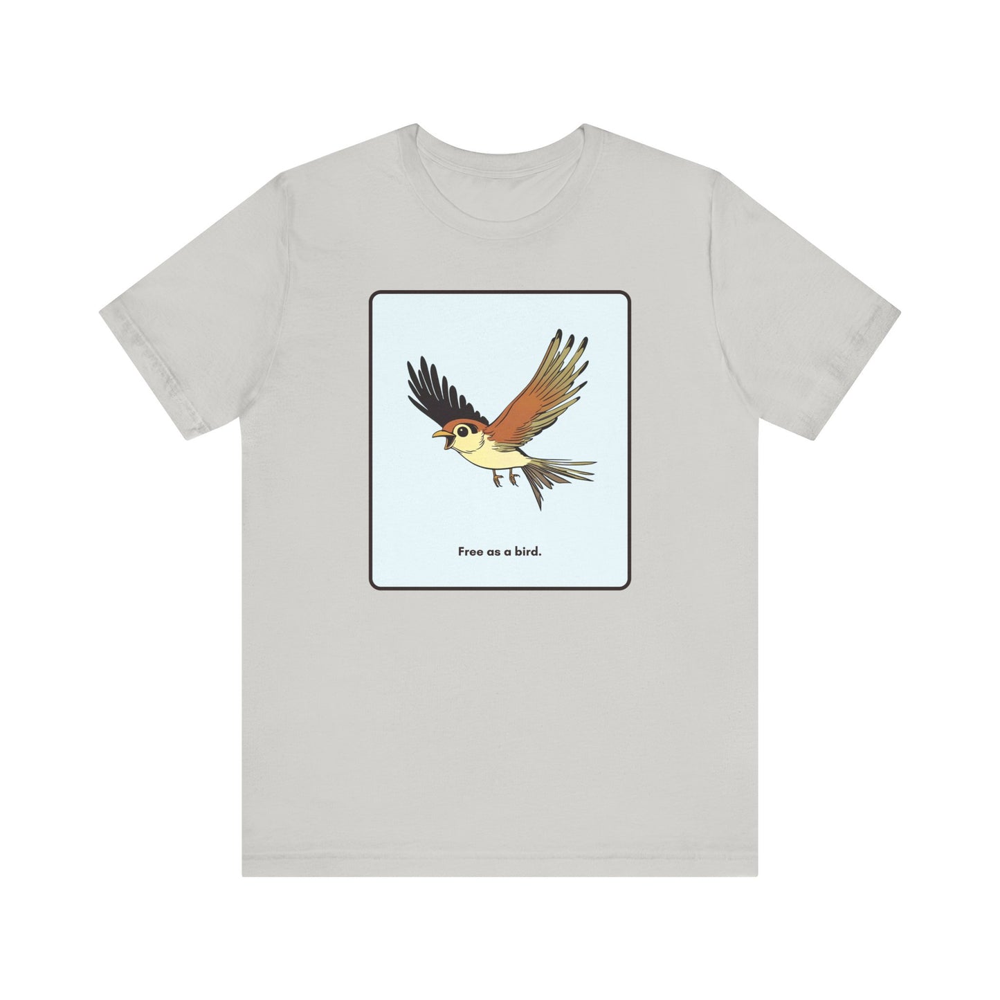 “Free as a bird.” Unisex Graphic T-Shirt