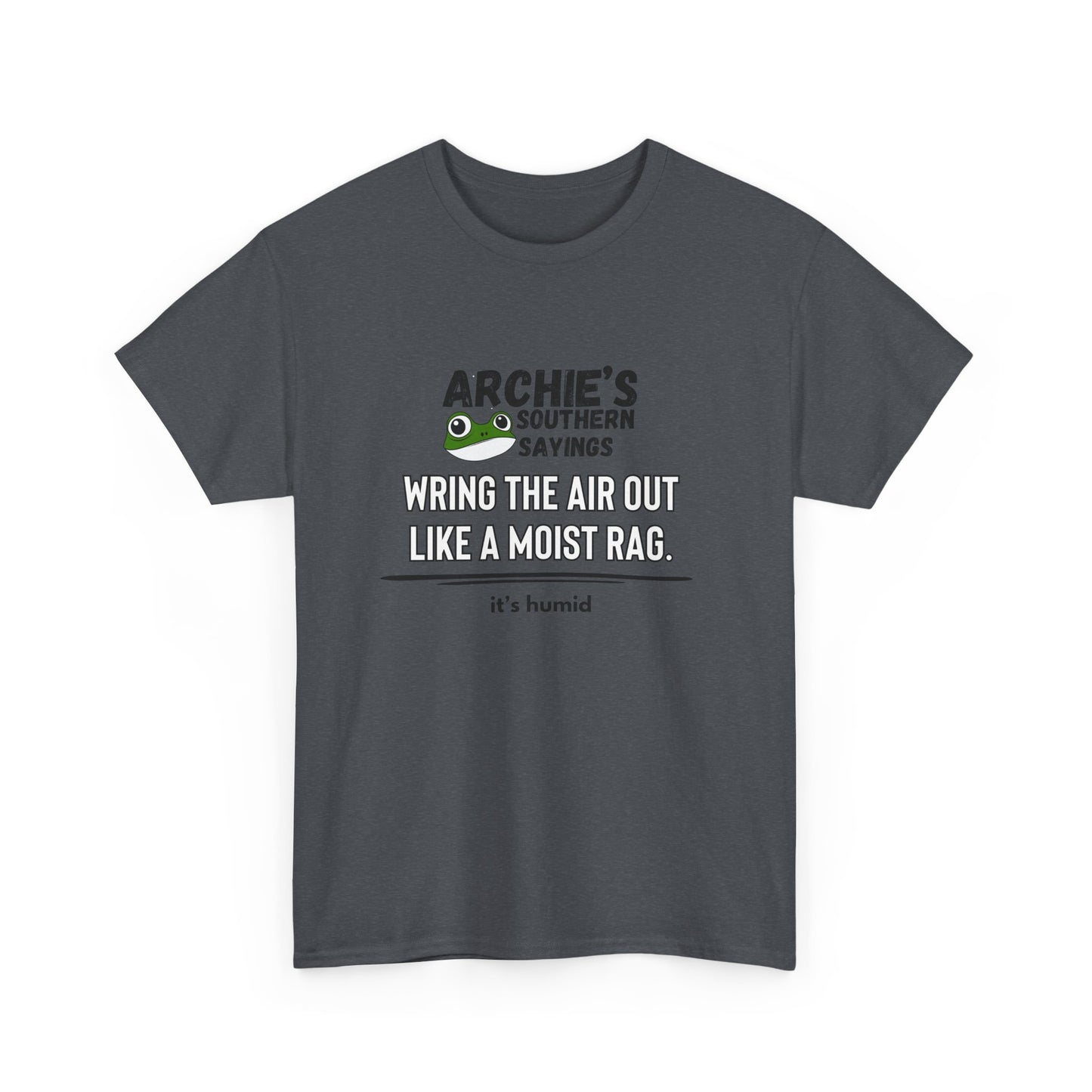 “Wring the air out like a wet rag." Archie Unisex Graphic T-Shirt