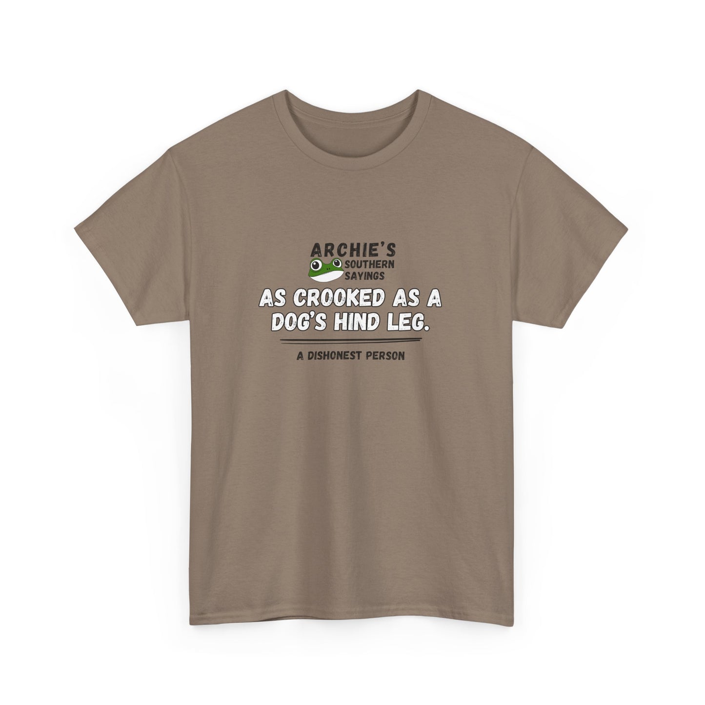 “As crooked as a dog’s hind leg." Archie Unisex Graphic T-Shirt